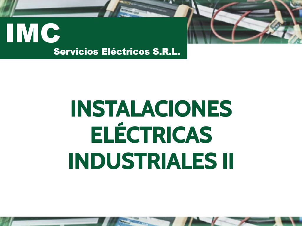 Instalaciones Eléctricas Industriales II